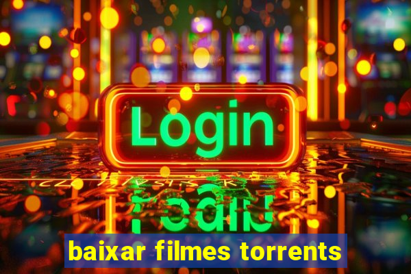 baixar filmes torrents